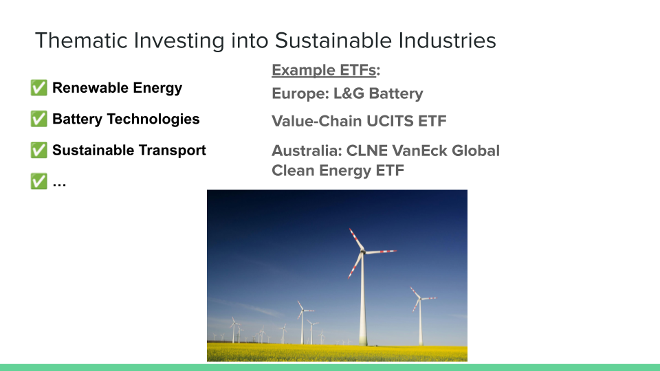 Infographic on thematic investing into sustainable industries such as renewable energy, battery technologies and sustainable transport, with example clean-energy ETFs and a wind-farm photo.